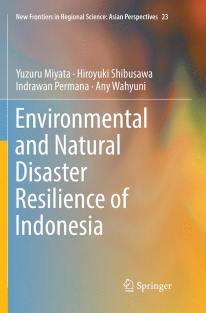Environmental and Natural Disaster Resilience of Indonesia