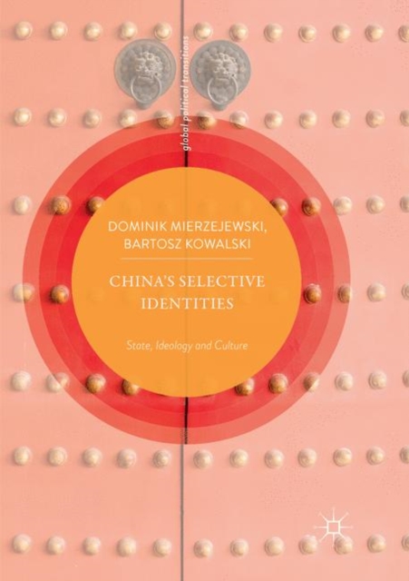 China's Selective Identities