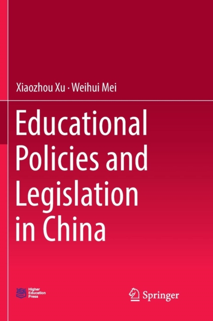 Educational Policies and Legislation in China