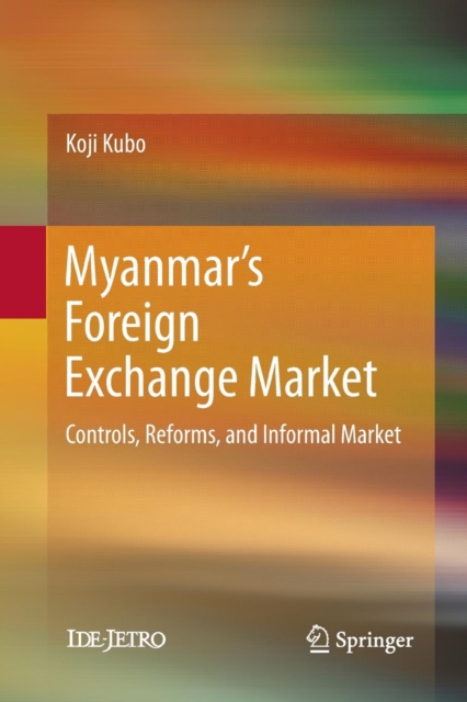 Myanmar's Foreign Exchange Market
