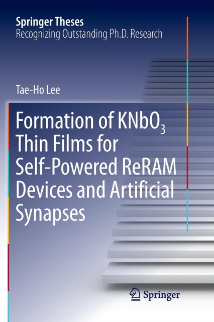 Formation of KNbO3 Thin Films for Self-Powered ReRAM Devices and Artificial Synapses