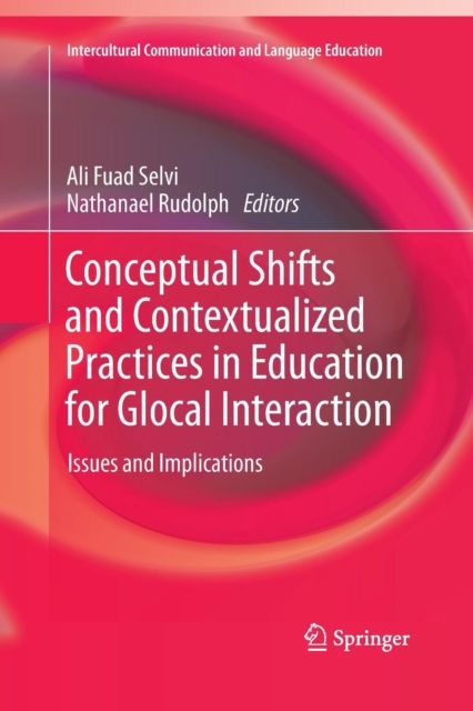 Conceptual Shifts and Contextualized Practices in Education for Glocal Interaction