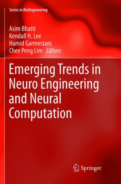 Emerging Trends in Neuro Engineering and Neural Computation