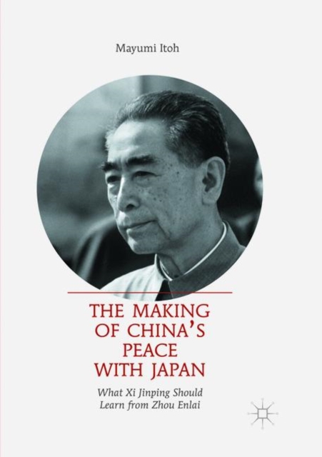 Making of China's Peace with Japan