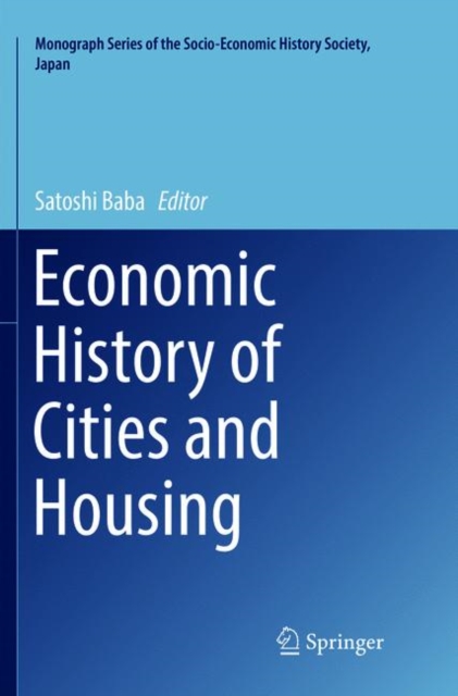 Economic History of Cities and Housing