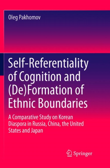 Self-Referentiality of Cognition and (De)Formation of Ethnic Boundaries