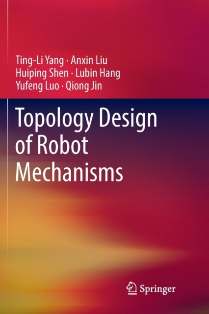 Topology Design of Robot Mechanisms