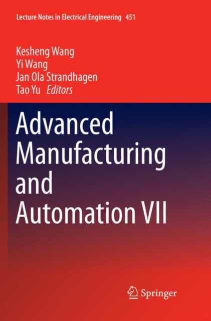 Advanced Manufacturing and Automation VII