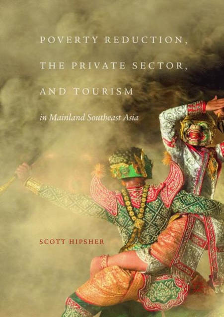 Poverty Reduction, the Private Sector, and Tourism in Mainland Southeast Asia