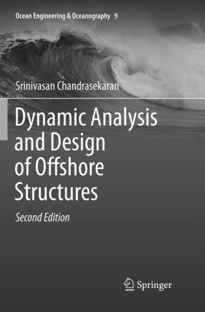 Dynamic Analysis and Design of Offshore Structures