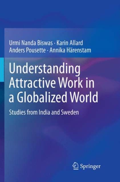 Understanding Attractive Work in a Globalized World