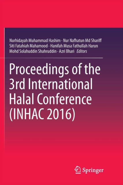 Proceedings of the 3rd International Halal Conference (INHAC 2016)