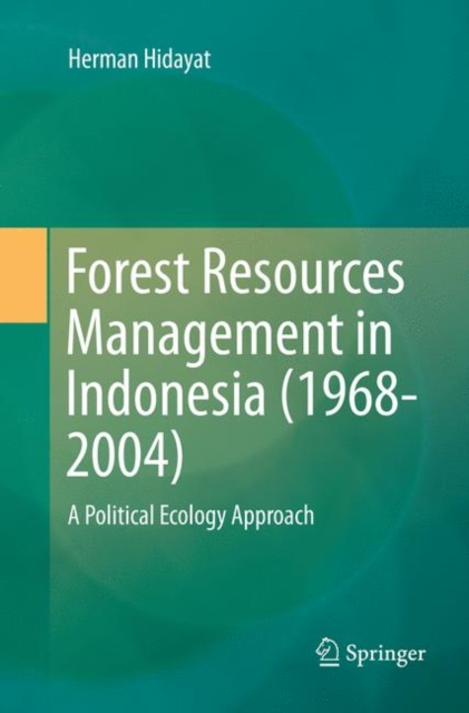 Forest Resources Management in Indonesia (1968-2004)