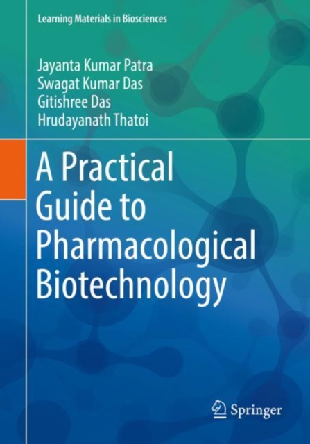 Practical Guide to Pharmacological Biotechnology
