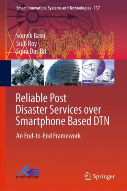 Reliable Post Disaster Services over Smartphone Based DTN