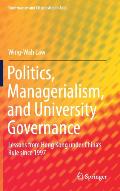 Politics, Managerialism, and University Governance