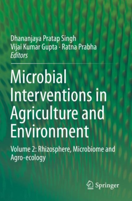 Microbial Interventions in Agriculture and Environment