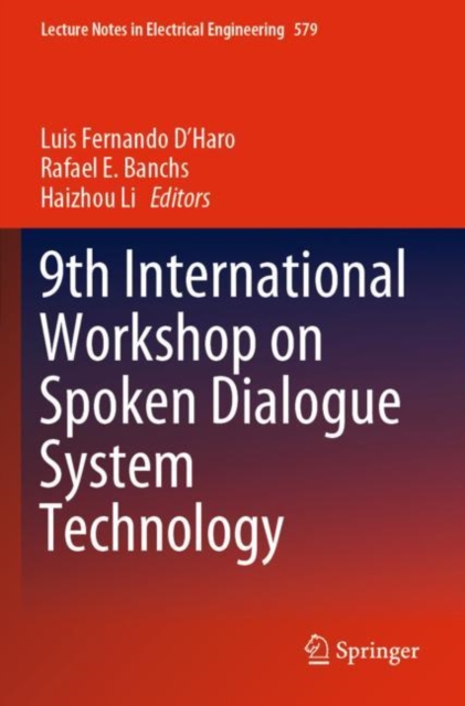 9th International Workshop on Spoken Dialogue System Technology