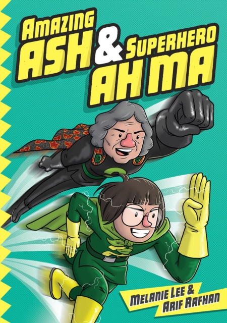 Amazing Ash & Superhero Ah Ma  (Book 1)