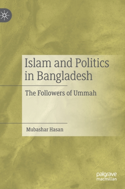 Islam and Politics in Bangladesh