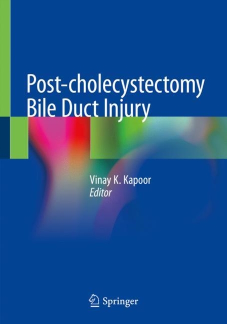 Post-cholecystectomy Bile Duct Injury