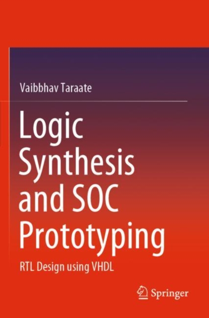 Logic Synthesis and SOC Prototyping