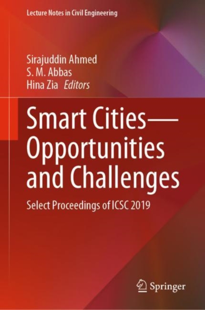 Smart Cities-Opportunities and Challenges