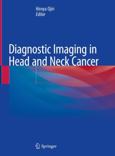 Diagnostic Imaging in Head and Neck Cancer