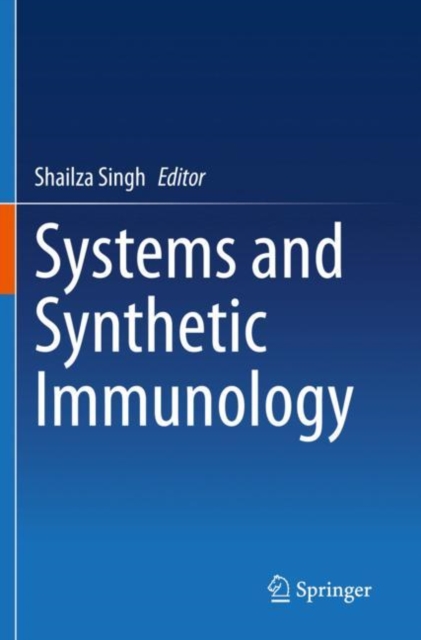 Systems and Synthetic Immunology