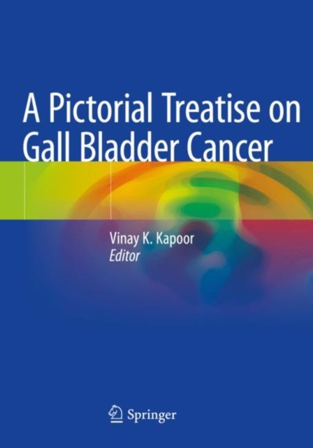 Pictorial Treatise on Gall Bladder Cancer