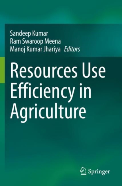 Resources Use Efficiency in Agriculture