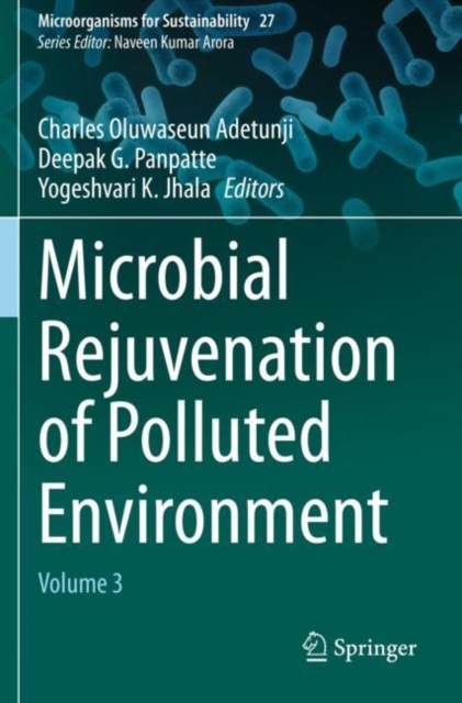 Microbial Rejuvenation of Polluted Environment