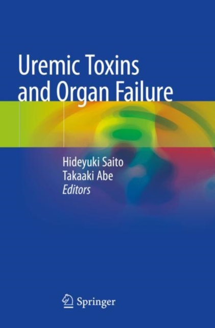 Uremic Toxins and Organ Failure