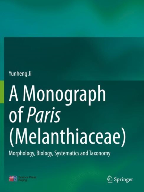 Monograph of Paris (Melanthiaceae)