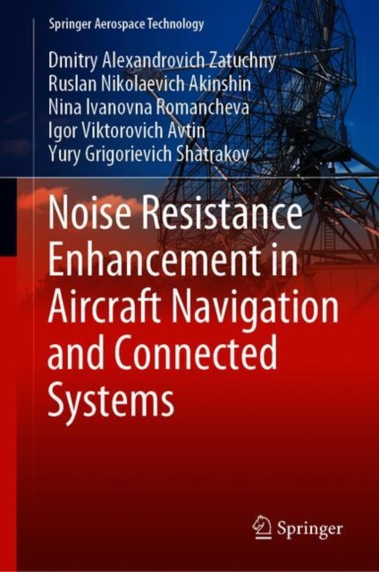 Noise Resistance Enhancement in Aircraft Navigation and Connected Systems