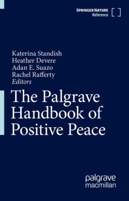 Palgrave Handbook of Positive Peace