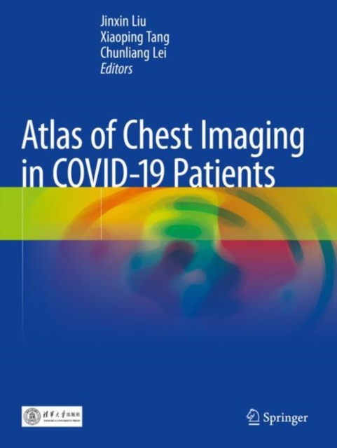 Atlas of Chest Imaging in COVID-19 Patients