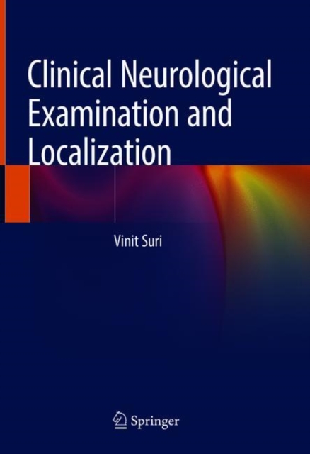 Clinical Neurological Examination and Localization