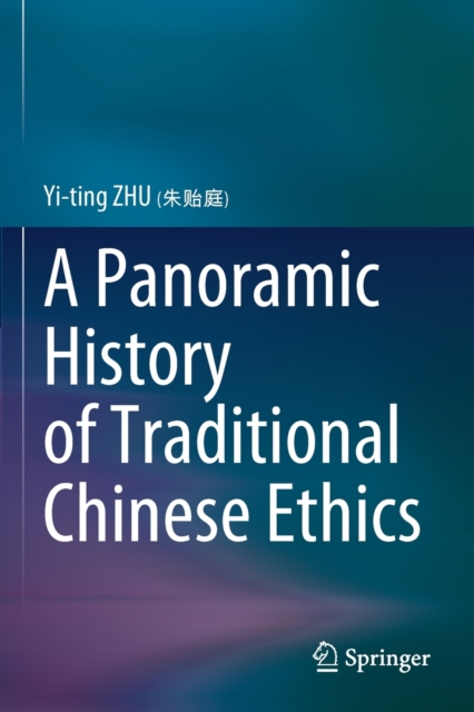 Panoramic History of Traditional Chinese Ethics