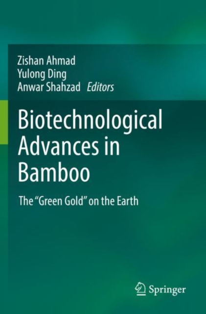 Biotechnological Advances in Bamboo