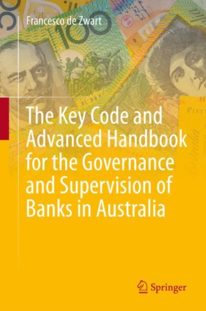 Key Code and Advanced Handbook for the Governance and Supervision of Banks in Australia