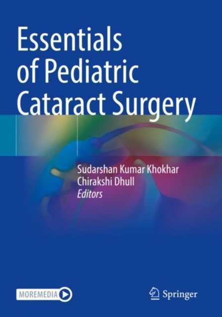 Essentials of Pediatric Cataract Surgery