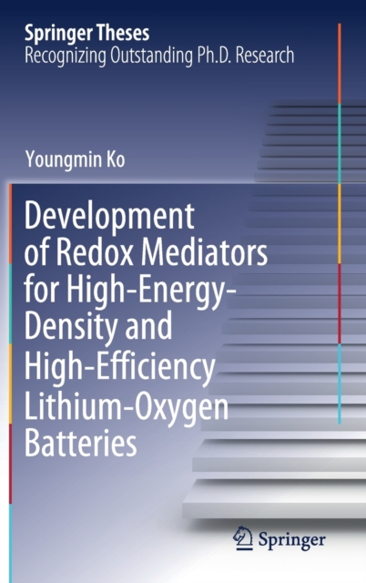 Development of Redox Mediators for High-Energy-Density and High-Efficiency Lithium-Oxygen Batteries