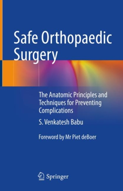 Safe Orthopaedic Surgery