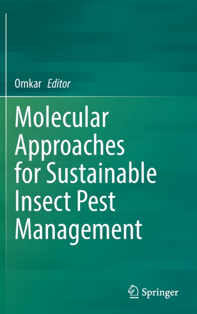 Molecular Approaches for Sustainable Insect Pest Management