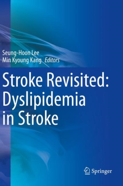 Stroke Revisited: Dyslipidemia in Stroke