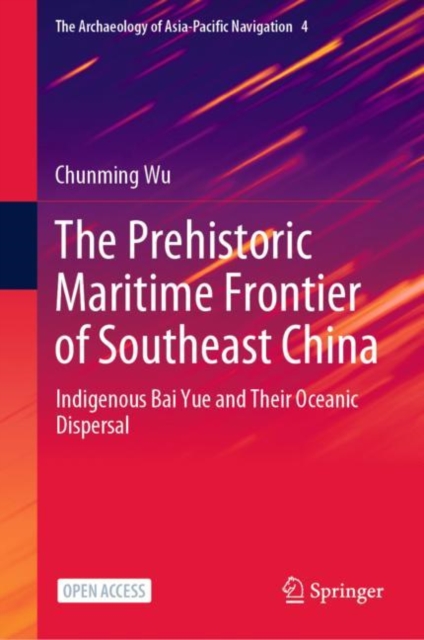 Prehistoric Maritime Frontier of Southeast China
