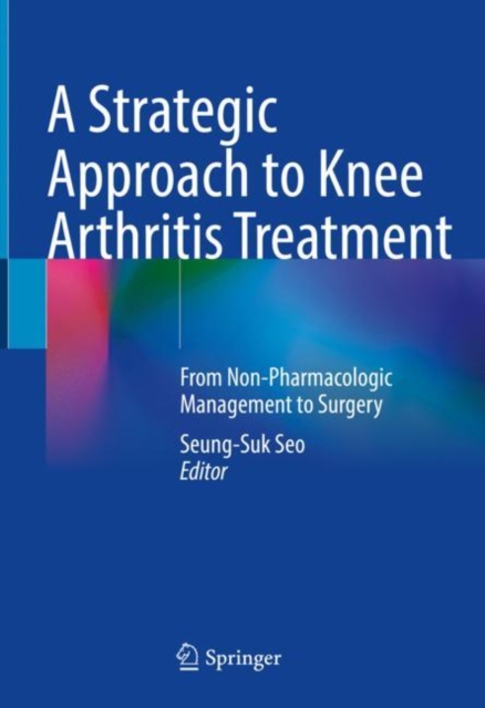 Strategic Approach to Knee Arthritis Treatment
