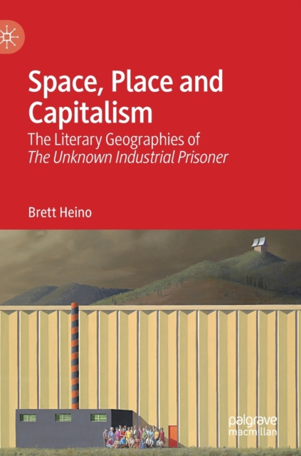 Space, Place and Capitalism