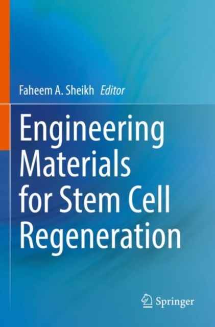 Engineering Materials for Stem Cell Regeneration
